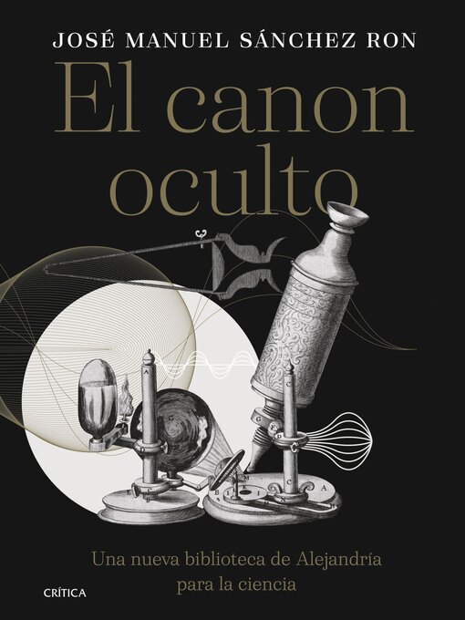 Title details for El canon oculto by José Manuel Sánchez Ron - Available